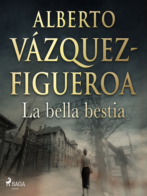 Title details for La bella bestia by Alberto Vázquez Figueroa - Available